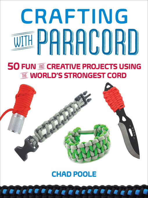 Title details for Crafting with Paracord by Chad Poole - Available